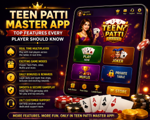 Teen Patti Master App – Top Features Every Player Should Know