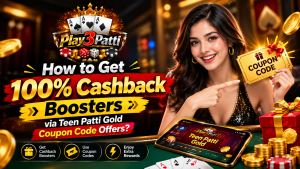 How to Get 100% Cashback Boosters via Teen Patti Gold Coupon Code Offers?