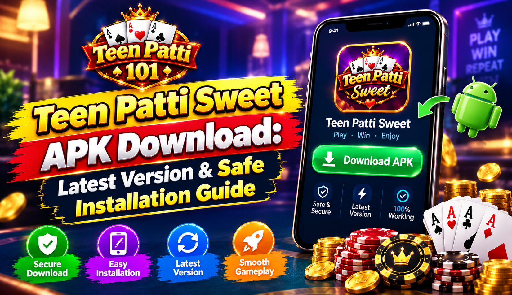 Teen Patti Sweet APK Download Latest Version & Safe Installation Guide